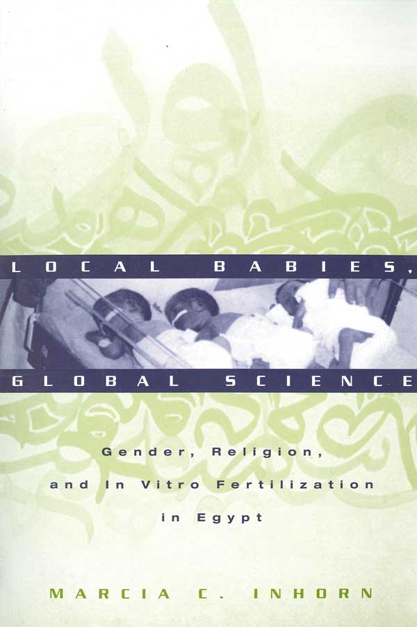 inhorn-book-local-babies-global-science-front-cover